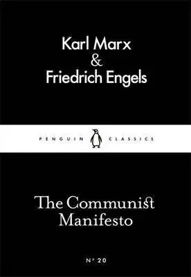 The Communist Manifesto - Friedrich Engels, Karl Marx