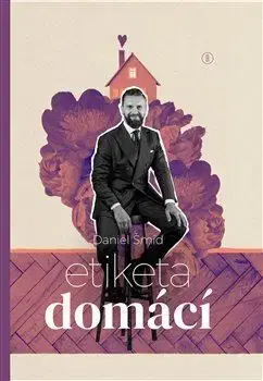Etiketa domácí - Daniel Šmíd