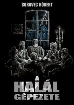 A halál gépezete - Róbert Surovec