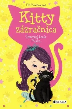 Kitty zázračnica 2: Osamelý kocúr Murko - Ella Moonheart
