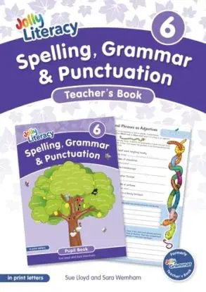 Spelling, Grammar & Punctuation Teacher’s Book 6 - Sara Wernham, Sue Lloyd