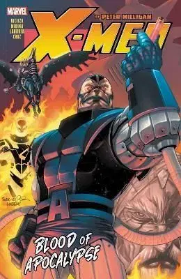 Xmen by Peter Milligan Blood of Apocalypse - Peter Milligan, Lan Medina, Fabian Nicieza