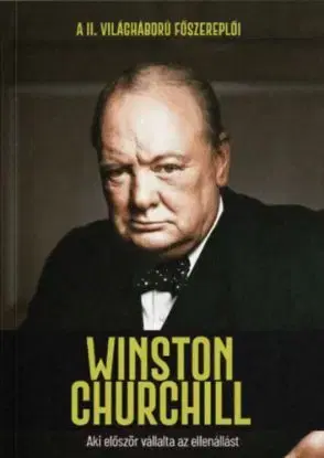 Winston Churchill - Aki először vállalta az ellenállást - Joan Solé