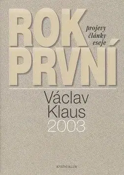 Rok první 2003 - Václav Klaus