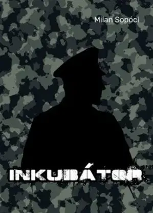 Inkubátor - Milan Sopóci