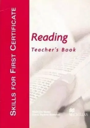 Skills for First Certificate Reading Teacher's Book - Malcolm Mann