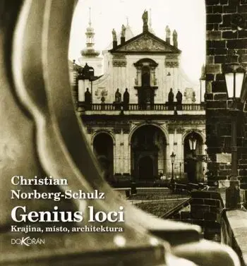 Genius loci, 3. vydání - Christian Norberg - Schulz, Pavel Halík, Petr Kratochvíl