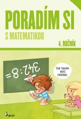 Poradím si s matematikou 4. ročník, noé vydanie - Dana Křižáková, Filip Škoda