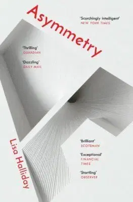 Asymmetry - Lisa Halliday