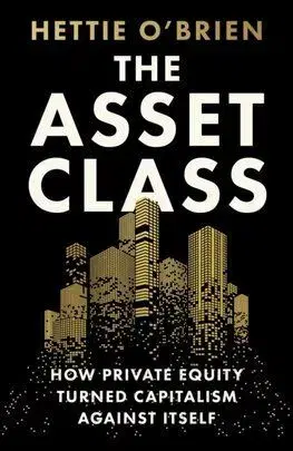 The Asset Class - Hettie O'Brien