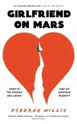Girlfriend on Mars - Deborah Willis