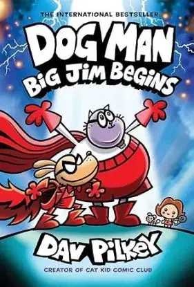 Dog Man 13: Dog Man: Big Jim Begins: A Graphic Novel - Dav Pilkey, Dav Pilkey
