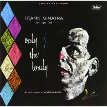 Sinatra Frank - Sings For Only The Lonely 2LP - Frank Sinatra