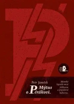 Mýtus o Pérákovi - Petr Janeček