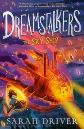 The Sky Ship - Sarah Driver