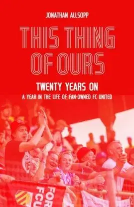 This Thing of Ours - Jonathan Allsopp