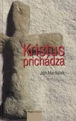 Kristus prichádza - Ján Maršálek