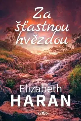 Za šťastnou hvězdou - Elizabeth Haranová, Pavel Dufek