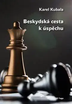 Beskydská cesta k úspěchu - Karel Kubala