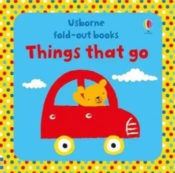 Things That Go - Fiona Watt