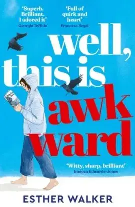 Well, This Is Awkward - Esther Walker