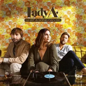 Lady A - What A Song Can Do 2LP - Lady A