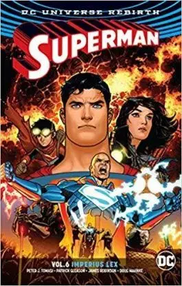 Superman Volum e6 - Imperius Lex. Rebirth