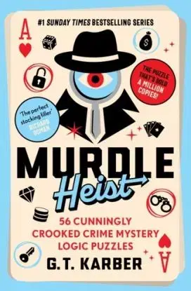 Murdle Heist - G.T. Karber