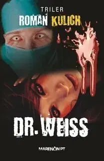 Doktor Weiss - Roman Kulich