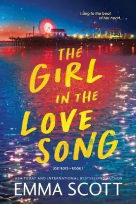 The Girl in the Love Song - Emma Scott