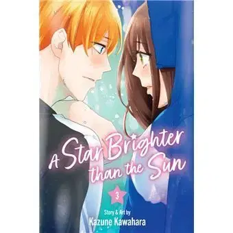 A Star Brighter than the Sun, Vol. 3 - Kazune Kawahara