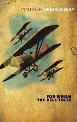 For Whom The Bell Tolls - Ernest Hemingway