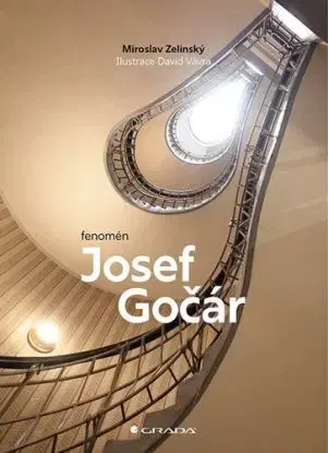 Fenomén Josef Gočár - David Vávra