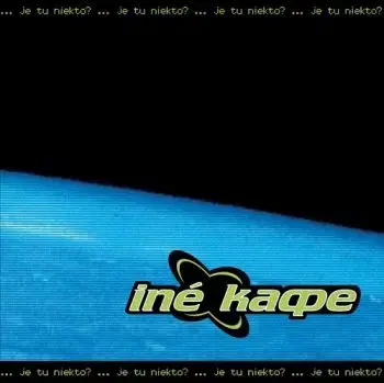 Iné Kafe - Je tu niekto? CD - Iné Kafe