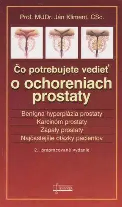 Čo potrebujem vedieť o ochoreniach prostaty - Ján Kliment