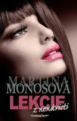 Lekcie z nenávisti - Martina Monošová