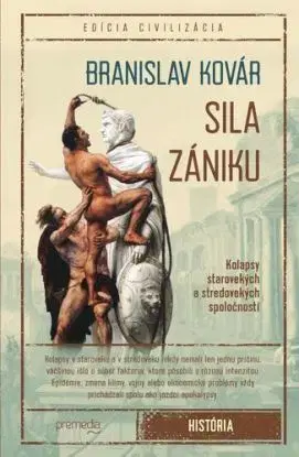 Sila zániku - Branislav Kovár
