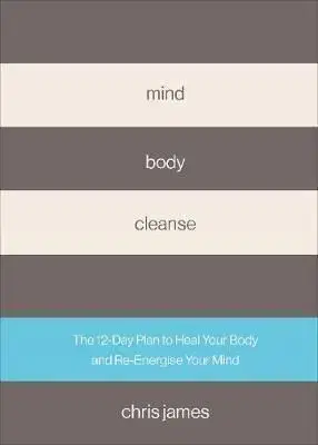 Mind Body Cleanse - Chris
