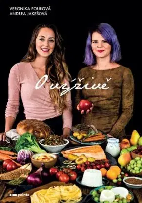 O výživě - Veronika Pourová, Andrea Jakešová