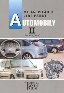 Automobily Ii. 2 Vydanie - Milan Pilárik, Jiří Pabst