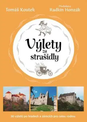Výlety za strašidly - Tomáš Koutek