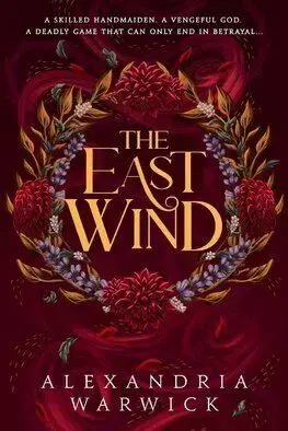 The East Wind - Alexandria Warwick