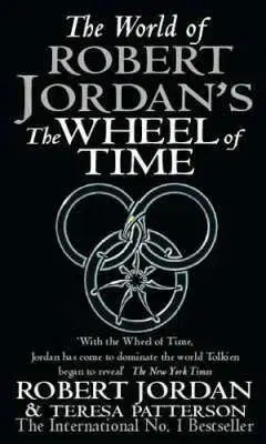 World Of Jordan's Wheel Of Time - Jordan Robert