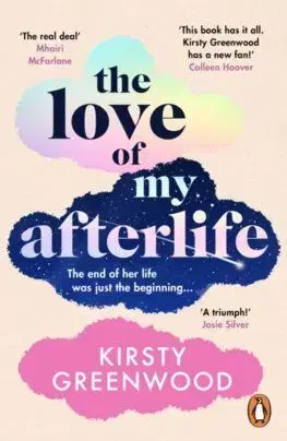 The Love of My Afterlife - Kirsty Greenwood