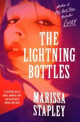 The Lightning Bottles - Marissa Stapleyová