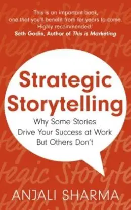 Strategic Storytelling - Anjali Sharma