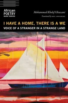 I Have a Home, There Is a We - Mohammed Khelef Ghassani