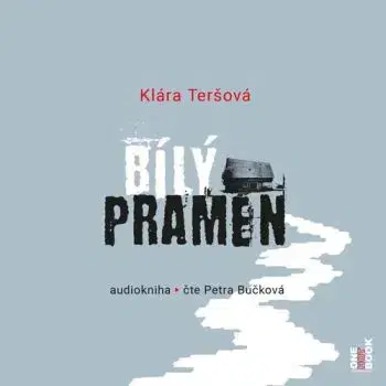 Bílý pramen - audiokniha - Klára Teršová