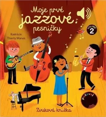 Moje prvé jazzové pesničky - Zvuková knižka - Emilie Collet