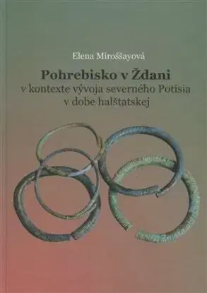 Pohrebisko v Ždani - Elena Miroššayová